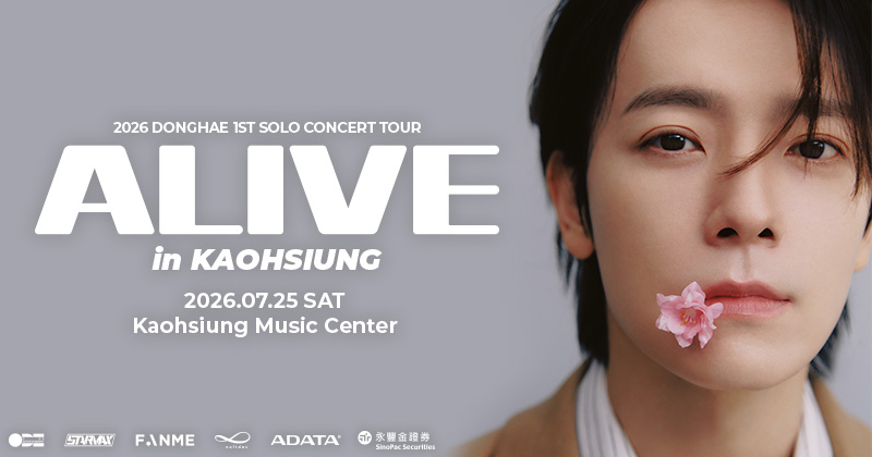 2026 DONGHAE 1ST SOLO CONCERT TOUR [ALIVE] in KAOHSIUNG